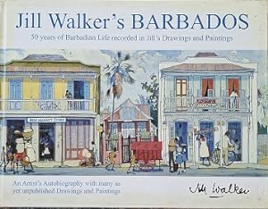 Seller image for Jill Walker's Barbados. 50 years of Barbadian life for sale by Black Rock Books