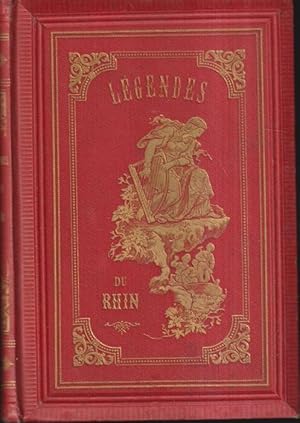Bild des Verkufers fr Lgendes et traditions du Rhin de Ble  Rotterdam zum Verkauf von PRISCA