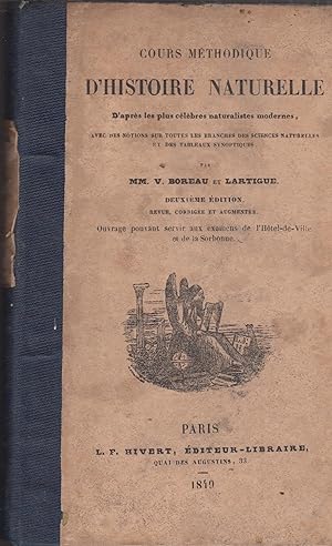 Imagen del vendedor de Cours mthodique d'Histoire Naturelle d'aprs les plus clbres naturalistes modernes, avec des notions sur toutes les branches des sciences naturelles et des tableaux synoptiques. a la venta por PRISCA