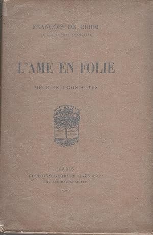 Seller image for L'me en folie : pice en trois actes. for sale by PRISCA