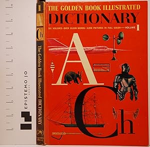 The Golden Book Illustrated Dictionary in Six Volumes