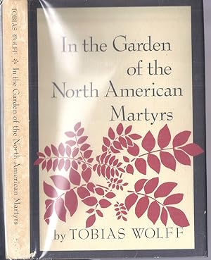 Imagen del vendedor de IN THE GARDEN OF THE NORTH AMERICAN MARTYRS a la venta por Charles Agvent,   est. 1987,  ABAA, ILAB