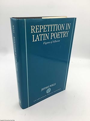 Repetition in Latin Poetry: Figures of Allusion