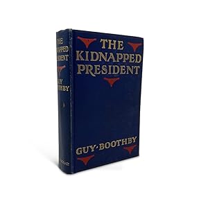 Imagen del vendedor de The Kidnapped President a la venta por Neil Pearson Rare Books