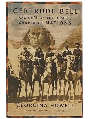 Immagine del venditore per Gertrude Bell: Queen of the Desert, Shaper of Nations venduto da Yesterday's Muse, ABAA, ILAB, IOBA
