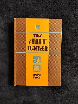 THE ART TEACHER: A BOOK FOR CHILDREN AND TEACHERS
