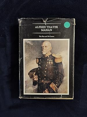 ALFRED THAYER MAHAN: THE MAN AND HIS LETTERS