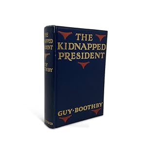 Imagen del vendedor de The Kidnapped President a la venta por Neil Pearson Rare Books
