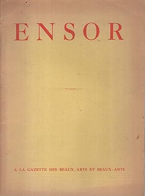 Imagen del vendedor de Catalogue de l'exposition Ensor  la "Gazette des beaux-arts" Paris, juin-juillet 1939 a la venta por PRISCA