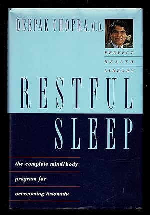 Restful Sleep: The Complete Mind-Body Program for Overcoming Insomnia