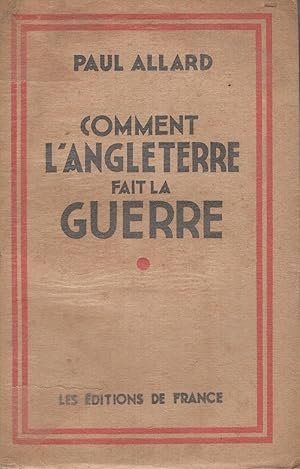 Seller image for Comment l'Angleterre fait la guerre for sale by PRISCA