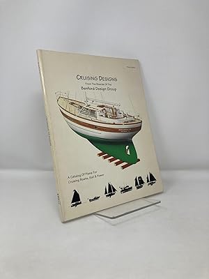 Imagen del vendedor de Cruising Designs: A Catalog of Plans for Cruising Boats, Sail and Power a la venta por Southampton Books