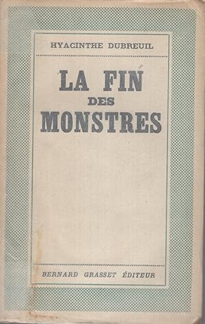 Seller image for La fin des monstres. for sale by PRISCA