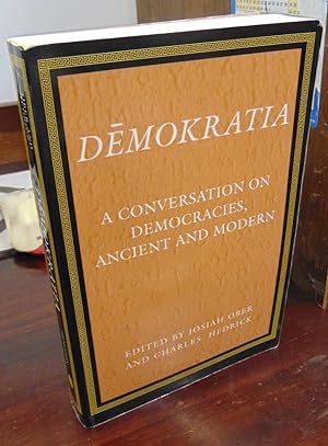 Imagen del vendedor de Demokratia: A Conversation on Democracies, Ancient and Modern a la venta por Atlantic Bookshop