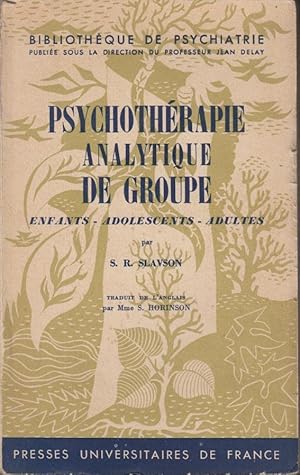 Immagine del venditore per Psychothrapie Analytique de Groupe : Enfants, Adolescents, Adultes venduto da PRISCA