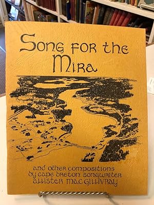 Song for the Mira and other compositions by Allister MaGillivray [signed]