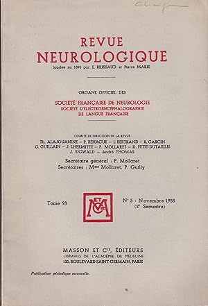 Seller image for Revue Neurologique. - Organe Officiel des Socit Franaise de Neurologie, Socit d'lectroencphalographie de langue franaise. - Tome 93 - N 5 - Novembre 1955 (2 Semestre). for sale by PRISCA