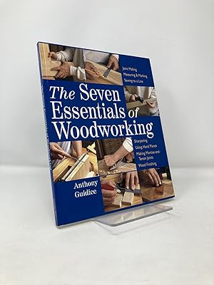 Immagine del venditore per The Seven Essentials of Woodworking venduto da Southampton Books