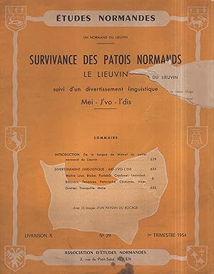 Image du vendeur pour tudes Normandes. - Survivance des Patois Normands : Le Lieuvin, suivi d'un divertissement linguistique Mei-J'vo-l'dis. - Libraison X - N 29 - 1er Trimestre 1954 mis en vente par PRISCA