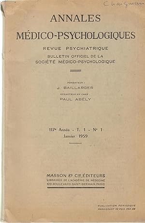 Bild des Verkufers fr Annales Mdico-Psychologiques - Revue Psychiatrique - Bulletin Officiel de la Socit Mdico-Psychologique - 117e anne - T. 1 - N 1 - Janvier 1959. zum Verkauf von PRISCA