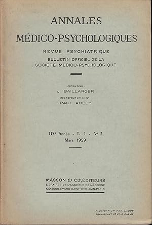 Imagen del vendedor de Annales Mdico-Psychologiques. - Revue Psychiatrique - Bulletin Officiel de la Socit Mdico-Psychologique. - 117 anne - T. 1 - N 3 - Mars 1959. a la venta por PRISCA