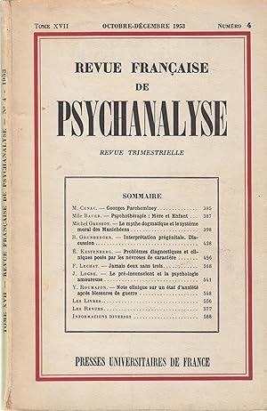 Immagine del venditore per Revue Franaise de Psychanalyse - Revu.e trimestrielle - Tome XVII - Octobre/Dcembre 1953 - N 4 venduto da PRISCA