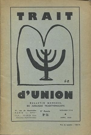 Image du vendeur pour Trait d'Union - Bulletin mensuel du Judasme Traditionaliste. - 6 Anne - N 56 - N de Pessa'h mis en vente par PRISCA