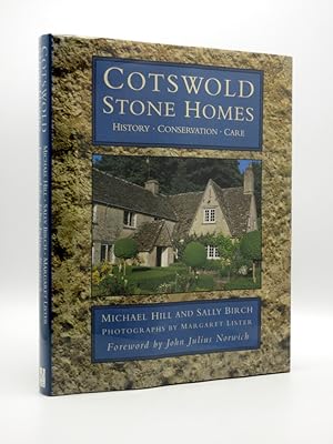 Seller image for Cotswold Stone Homes. History, Conservation, Care [SIGNED] for sale by Tarrington Books