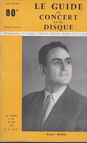 Seller image for Le Guide du Concert et du Disque - 38e anne, N 201, 20 Juin 1958. for sale by PRISCA