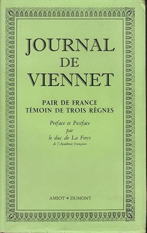 Bild des Verkufers fr Journal de Viennet, pair de France, tmoin de trois rgnes, 1817-1848 zum Verkauf von PRISCA