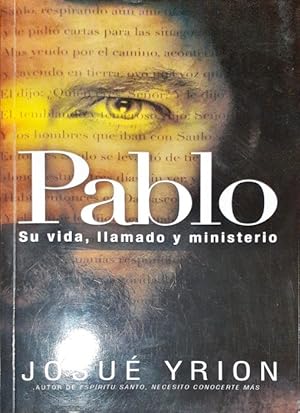 Imagen del vendedor de Pablo , su vida, llamado y ministerio a la venta por Paraso Lector