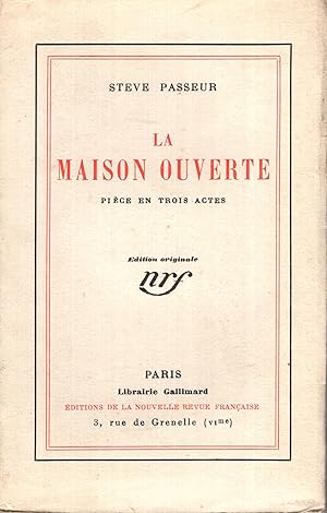 Bild des Verkufers fr La maison ouverte : pice en trois actes zum Verkauf von PRISCA