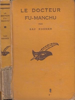 Seller image for Le Docteur Fu-Manchu ("The Mystery of Dr Fu-Manchu") . for sale by PRISCA