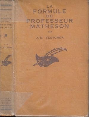 Bild des Verkufers fr Collection Le Masque - N 158 - LA FORMULE DU PROFESSEUR MATHESON (The Matheson Formula). Traduit de l'anglais par Henri This. zum Verkauf von PRISCA