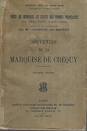 Image du vendeur pour Souvenirs De La Marquise De Crequy. mis en vente par PRISCA