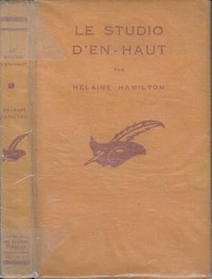 Seller image for Le Studio d'en-haut : (Chelsea Mystery), par Elaine Hamilton. Adapt de l'anglais par M. Toucas-Massillon. for sale by PRISCA