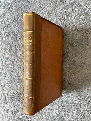 Seller image for Travels in Some Parts of North America in the Years 1804, 1805, & 1806 for sale by Tiber Books