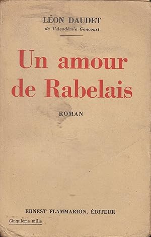 Seller image for Un amour de rabelais : roman for sale by PRISCA