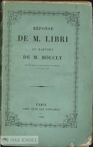 REPONSE DE M. LIBRI AU RAPPORT DE M. BOUCLY PUBLIE DANS LE MONITEUR UNIVERSEL DU 19 MARS 1848