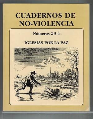 Bild des Verkufers fr Iglesias por la paz. Cuadernos de No-Violencia. Nmero triple, N. 2-3-4, Enero-Julio 1990. zum Verkauf von La Librera, Iberoamerikan. Buchhandlung