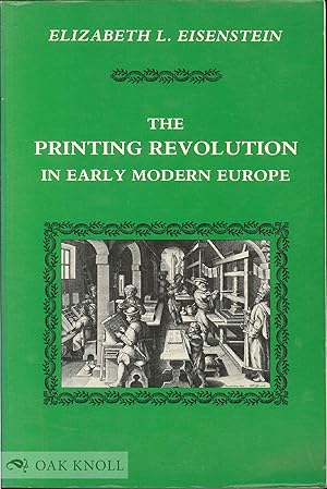 Imagen del vendedor de PRINTING REVOLUTION IN EARLY MODERN EUROPE.|THE a la venta por Oak Knoll Books, ABAA, ILAB