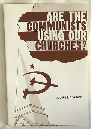 Seller image for Are the Communists Using Our Churches? for sale by Argyl Houser, Bookseller