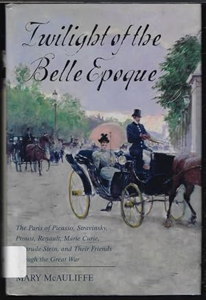 Seller image for TWILIGHT OF THE BELLE EPOQUE for sale by Books from the Crypt