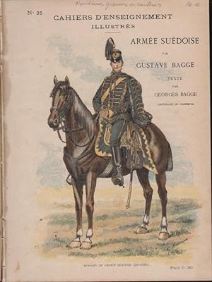 Imagen del vendedor de Cahiers d'enseignement illustrs ; nos 35. L'arme sudoise. Numro 35 / texte par Georges Bagge,. ; [illustrations] par Gustave Bagge a la venta por PRISCA