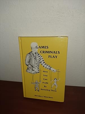 Seller image for Games Criminals Play: How You Can Profit by Knowing Them for sale by AwardWinningBooks