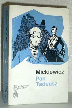 Image du vendeur pour Pan Tadeusz - or The Last Foray in Lithuania mis en vente par Washburn Books