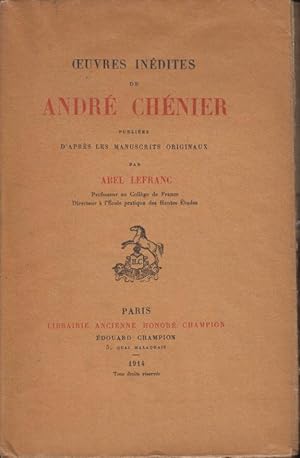 Seller image for Oeuvres Indites de Andr Chnier publies d'aprs les Manuscrits originaux. for sale by PRISCA