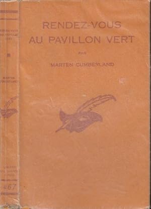 Seller image for Rendez-vous au Pavillon Vert : (Quisling over Paris) traduit de l'anglais par Anne Marode. for sale by PRISCA