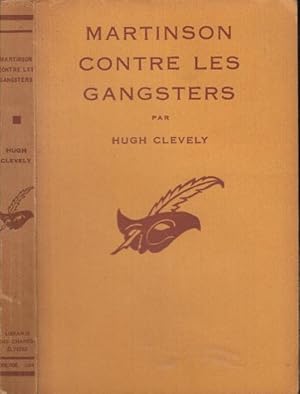 Seller image for Martinson contre les Gangsters : (The Gang-Smasher) traduit de l'anglais par G. Parant. for sale by PRISCA