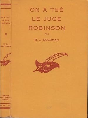 Seller image for On a tu le Juge Robinson = (Judge Robinson murdered) for sale by PRISCA